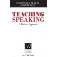 Teaching Speaking by Goh, Christine C. M.; Burns, Anne, 9781107648333