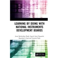 Learning by Doing With National Instruments Development Boards by Parab, Jivan Shrikrishna; Nazareth, Ingrid Anne; Gad, Rajendar S.; Naik, Gourish, 9781138338333