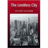 The Limitless City by Gillham, Oliver, 9781559638333