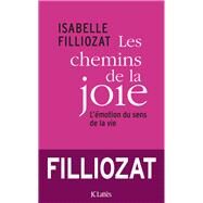 Les chemins de la joie by Isabelle Filliozat, 9782709638333