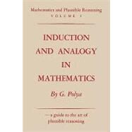 Induction and Analogy in Mathematics by Polya, G.; Sloan, Sam, 9784871878333