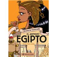 Historia ilustrada - El antiguo Egipto / Illustrated History - Ancient Egypt (Spanish Edition) Libro de no ficci�n - �Incluye chistes! Libros en espa�ol para ni�os y ni�as de 9 a 13 a�os by Saura, Miguel �ngel; Saura, Miguel �ngel, 9788419898333