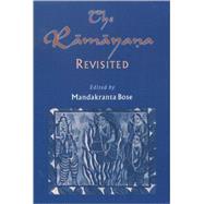The R-am-aya?a Revisited by Bose, Mandakranta, 9780195168334