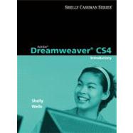 Adobe Dreamweaver CS4 Introductory Concepts and Techniques by Shelly, Gary B.; Wells, Dolores, 9780324788334