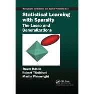 Statistical Learning with Sparsity: The Lasso and Generalizations by Hastie, Trevor; Tibshirani, Robert; Wainwright, Martin, 9780367738334