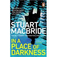 In a Place of Darkness by MacBride, Stuart, 9780552178334