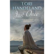Just Once by Handeland, Lori, 9780727888334
