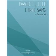 Three Sams for Percussion Solo by Little, David T., 9781540028334