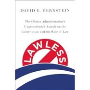 Lawless by Bernstein, David E., 9781594038334