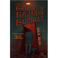 The Grudges of Gajanan Godbole by Salil Desai, 9789357318334