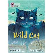 Wild Cat by Doherty, Berlie; Slattery, Zara, 9780007428335