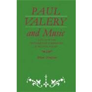 Paul Valéry and Music: A Study of the Techniques of Composition in Valéry's Poetry by Brian Stimpson, 9780521168335