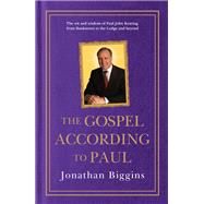 The Gospel According to Paul by Biggins, Jonathan, 9780733648335