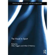 The Visual in Sport by Huggins; Mike, 9781138798335