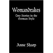 Womandrakes by Sharp, Anne, 9781401038335