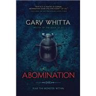Abomination by Whitta, Gary, 9781941758335