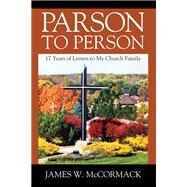 Parson to Person by James W. McCormack, 9781977258335