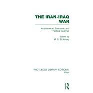 The Iran-Iraq War (RLE Iran A) by MS EL-AZHARY; CENTRE FOR ARAB, 9780415608336