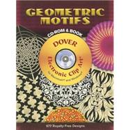 Geometric Motifs CD-ROM and Book by Stegenga, Wil, 9780486998336