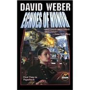 Echoes of Honor by Weber, David, 9780671578336