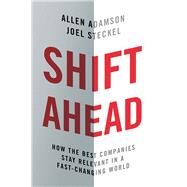 Shift Ahead by Adamson, Allen; Steckel, Joel, 9780814438336