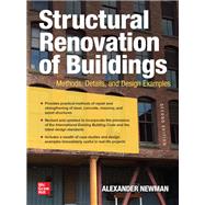 Structural Renovation of Buildings: Methods, Details, and Design Examples, Second Edition by Newman, Alexander, 9781260458336