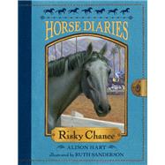 Horse Diaries #7: Risky Chance by Hart, Alison; Sanderson, Ruth, 9780375868337