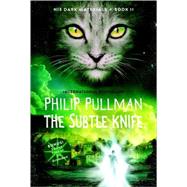 The Subtle Knife: His Dark Materials by Pullman, Philip, 9780440418337