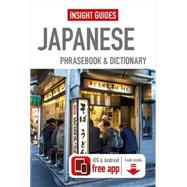 Insight Guides Japanese Phrasebook & Dictionary by Insight Guides, 9781780058337