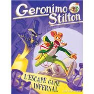 L'Escape Game infernal by Geronimo Stilton, 9782226478337
