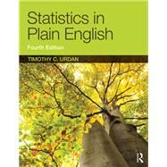 Statistics in Plain English, Fourth Edition by Urdan; Timothy C., 9781138838338