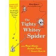 The Tighty Whitey Spider by Nesbitt, Kenn, 9781402238338