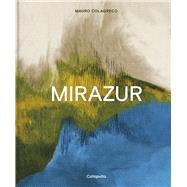 Mirazur Redux by Colagreco, Mauro, 9789876378338