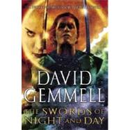 The Swords of Night and Day by GEMMELL, DAVID, 9780345458339