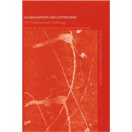 Globalisation and Citizenship: The Transnational Challenge by Hudson; Wayne, 9780415368339