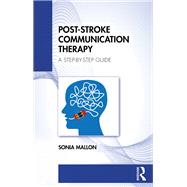 Post-Stroke Communication Therapy by Sonia Mallon, 9781040578339