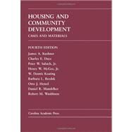 Housing and Community Development by Kushner, James A.; Daye, Charles E.; Salsich, Peter W., Jr.; McGee, Henry W., Jr.; Keating, W. Dennis; Bezdek, Barbara L.; Hetzel, Otto J.; Mandelker, Daniel R.; Washburn, Robert M., 9781594608339