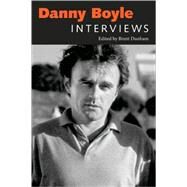 Danny Boyle: Interviews by Dunham, Brent, 9781604738339