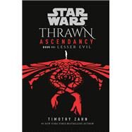 Star Wars: Thrawn Ascendancy (Book III: Lesser Evil) by Zahn, Timothy, 9780593158340