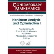 Nonlinear Analysis and Optimization I by Leizarowitz, Arie; Mordukhovich, Boris S.; Shafrir, Itai; Zaslavski, Alexander J., 9780821848340