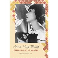 Anna May Wong by Lim, Shirley Jennifer, 9781439918340