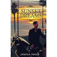 Sunset Dreams by Vance, Marica, 9781502728340
