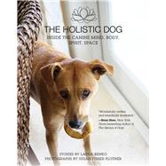 The Holistic Dog by Benko, Laura; Plotner, Susan Fisher, 9781510718340
