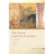 The Four Chinese Classics Tao Te Ching, Chuang Tzu, Analects, Mencius by Hinton, David, 9781619028340