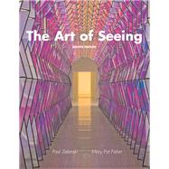 The Art of Seeing by Zelanski, Paul J., Professor Emeritus; Fisher, Mary Pat, 9780205748341