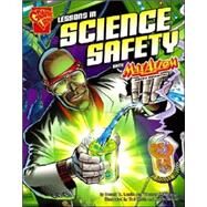 Lessons in Science Safety With Max Axiom, Super Scientist by Lemke, Donald B., 9780736868341