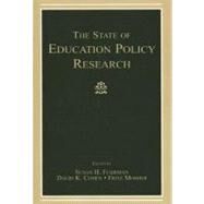 The State of Education Policy Research by Fuhrman; Susan H., 9780805858341