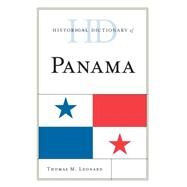 Historical Dictionary of Panama by Leonard, Thomas M., 9780810878341