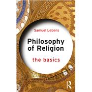 Philosophy of Religion: The Basics by Samuel Lebens, 9781003208341