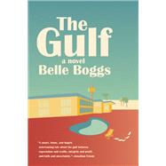 The Gulf by Boggs, Belle, 9781555978341